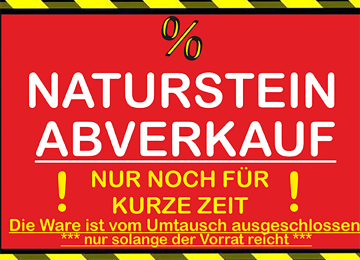 Naturstein Abverkauf